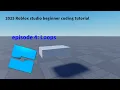 Roblox Studio Beginner tutorial ep4 Loops