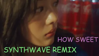 뉴진스 HOW SWEET 신스웨이브 리믹스 Newjeans How Sweet Synthwave Remix 