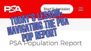 Navigating the PSA POPULATION REPORT A Quick Tutorial