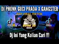 Download Lagu DJ PHONK GUCI PRADA X GANGSTER FYP VIRAL TIKTOK TERBARU 2023 FULL BASS