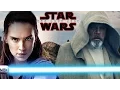 Luke s First Words to Rey Revealed - Star Wars Episode 8 The Last Jedi Spoilers