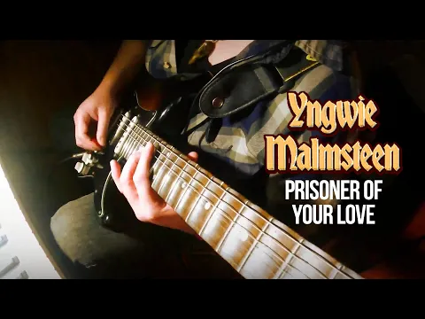 Download MP3 Yngwie Malmsteen - Prisoner Of Your Love solo