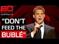 How Michael Buble proved all the haters wrong 60 Minutes Australia