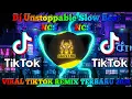 Download Lagu Dj Unstoppable Slow Beat Viral Tiktok Terbaru 2021 Dj Unstoppable Viral Di Tik Tokok