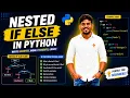Nested if else in Python Nested conditional statements