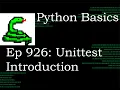 Python Basics Tutorial Unittest Introduction Unittest Module Series