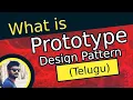 What is Prototype Design Pattern in Telugu Prototype Design Pattern Examples in Telugu
