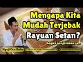 Download Lagu GUS BAHA ll MENGAPA KITA MUDAH TERJEBAK RAYUAN SETAN