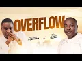 Download Lagu Overflow by Paul Akadi and @BidemiOlaoba