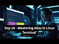 Mastering the alias Command in Linux Simplify Your Terminal Workflow