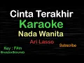 Download Lagu CINTA TERAKHIR-Ari Lasso|KARAOKE NADA WANITA​⁠ -Female-Cewek-Perempuan@UcokkuYasir