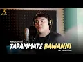 Download Lagu TAPAMMATE BAWANNI || Awal Saputra || Cover Lagu Bugis Milenial || Cipt. Zainal Kamal