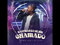 Bastidores de um Chamado (Ao Vivo)