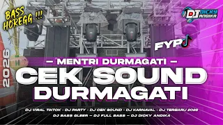 dj cek sound full bass menteri durmagati bass horeg terbaru 2026