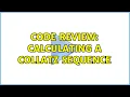 Code Review Calculating a Collatz Sequence 3 Solutions