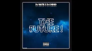 dj natie x dj diego the future