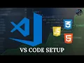 VS Code Setup for Web Development in 2025 HTML CSS JavaScript Best Extensions Settings