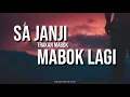 Download Lagu COVER_ Sajanji Jangan Mabuk Lagi
