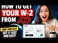 How to get your W-2 from ADP