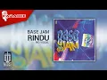 Download Lagu Base Jam - Rindu (Official Karaoke Video) | No Vocal