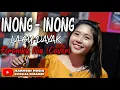Download Lagu Lagu Dayak || Inong - Inong || FERONIKA NIA (COVER)
