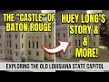 The Castle of Baton Rouge Exploring the Old Louisiana State Capitol
