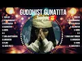 Download Lagu Guddhist Gunatita 2024 MIX Songs ~ Guddhist Gunatita Top Songs ~ Guddhist Gunatita 2024
