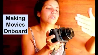 35. Sailorama: Making Movies Onboard