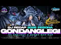 Lagu dj viral pesona gondanglegi recap 2025 rk project x dj bongobarbar 