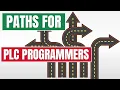 Career Paths for PLC Programmers - There Are Many Paths For Those Who Can Program PLC s