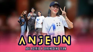 anjeun ade astrid x gerengseng team official live music video