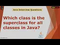 Which Class is the Super Class for all Classes Java Interview Questions Series Kaliyona Kannada