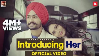 Introducing Her (Official Video) Himmat Sandhu | My Game Album | Latest Punjabi Songs 2021