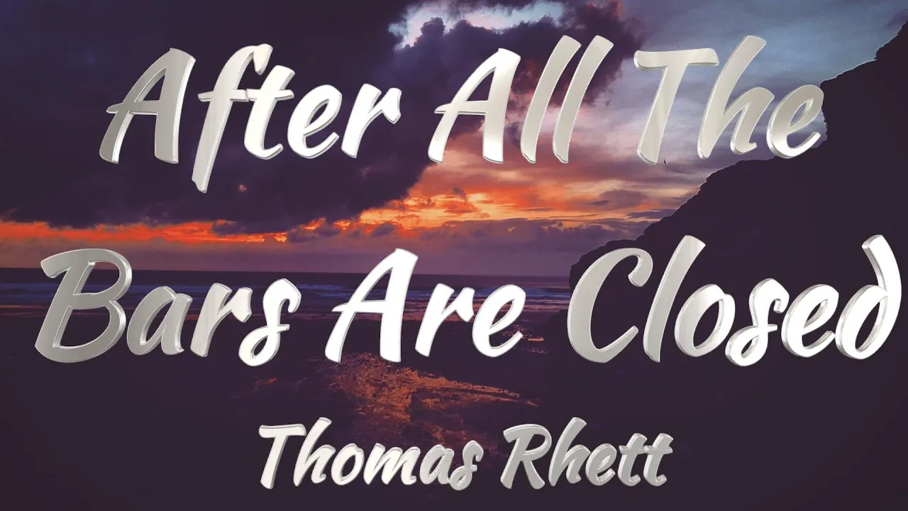 Thomas Rhett - After All The Bars Are Closed (KARAOKE VERSION) Thomas Rhett - After All The Bars Are Closed (KARAOKE VERSION)