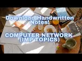DOWNLOAD HANDWRITTEN NOTES COMPUTER NETWORK IMP TOPICS FREE