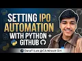 Never Miss an IPO Again Build IPO Automation with Python GitHub