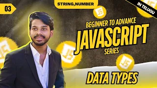 What are Data Types Explained in 7 Minutes JavaScript in Telugu for Beginners Web Development