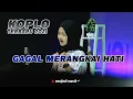Lagu GAGAL MERANGKAI HATI VERSI DANGDUT KOPLO Cover WILDA AULIA