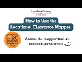 How to Use the Locational Clearance Mapper