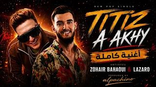                                                                 زهير بهاوي و لازارو   تيتيز اخاي دندنها