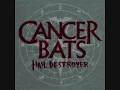 Cancer Bats - PMA 'Til I'm DOA