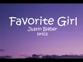 Download Lagu Favorite Girl - Justin Bieber (Lyrics)