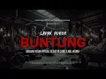 Download Lagu BUNTUNG - SEBUAH KISAH RITUAL SESAT PELAKU ILMU HITAM | EP121 Lapak Horor