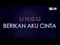 Download Lagu Ungu - Berikan Aku Cinta ( Karaoke Version ) || Original Key D
