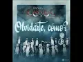 Banda Carnaval - Olvidarte, cómo?