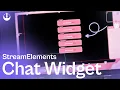 How to Setup Customize Chat Widgets in StreamElements Full Tutorial