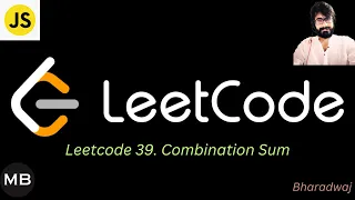 68 Leetcode 39 Combination Sum Javascript