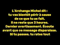 Download Lagu L’Archange Michel dit : tu vas bientôt périr à cause de ce que tu as fait. Il ne reste que 3 heures.