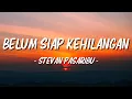 Lagu Stevan Pasaribu - Belum Siap Kehilangan (Official Music Video)