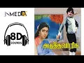Lagu Pesakoodathu  8D Audio |  Adutha Vaarisu Tamil Movie